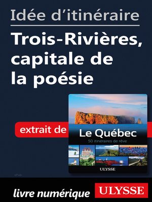 cover image of Idée d'itinéraire--Trois-Rivières, capitale de la poésie